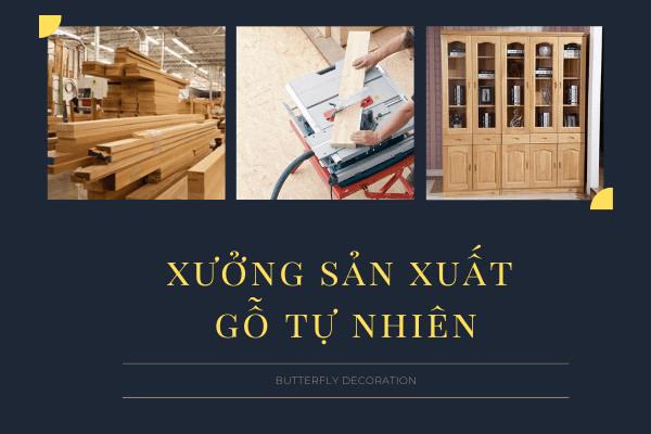 xưởng sản xuất gỗ tự nhiên 